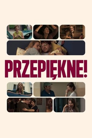 Przepiekne (2025)