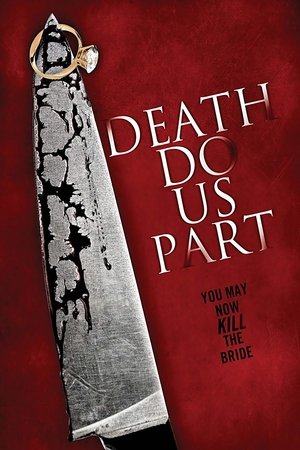 Death Do Us Part (2014) Poster