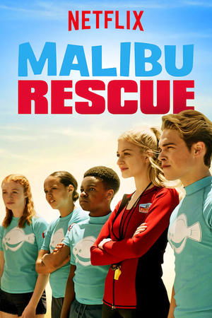 Malibu Rescue (2019 )