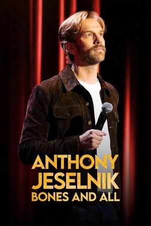 Anthony Jeselnik Bones and All (2024) Poster