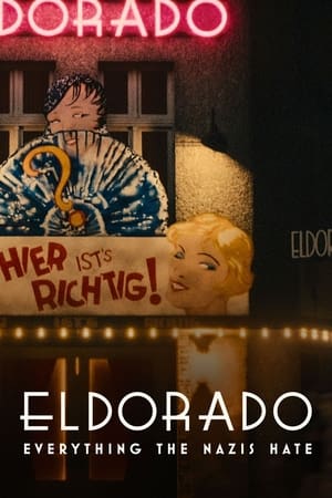 Eldorado Everything the Nazis Hate (2023)