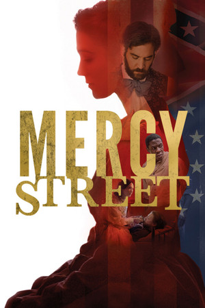 Mercy Street (20162017)