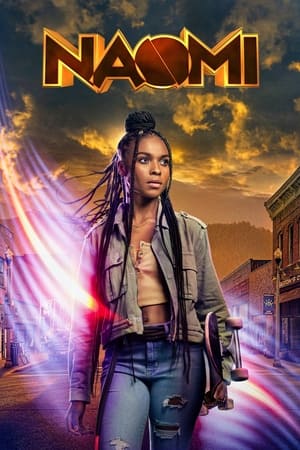 Naomi (2022-)