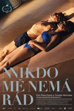 Nikdo me nema rad (2023)