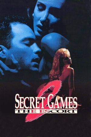 Secret Games 2: The Escort (1993)