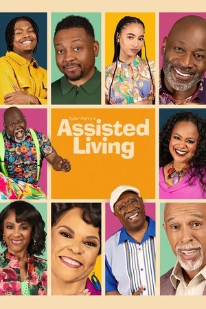 Tyler Perrys Assisted Living (2020 )