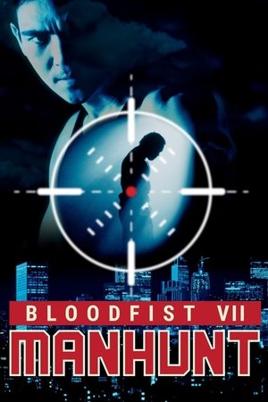 Bloodfist VII: Manhunt (1995) Poster