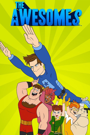 The Awesomes (2013 2015)