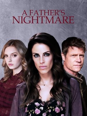 A Fathers Nightmare (2018)