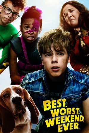 Best. Worst. Weekend. Ever. (2018 )