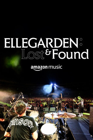 ELLEGARDEN Lost Found (2022) Poster