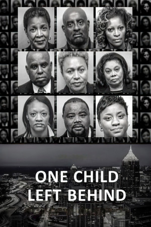 One Child Left Behind The APS Teaching Scandal (2020)