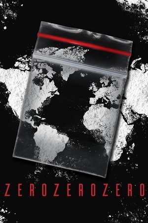 ZeroZeroZero (2019 )