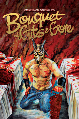 American Guinea Pig: Bouquet of Guts and Gore (2014)