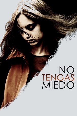 Dont Be Afraid (2011)