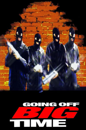 Going Off Big Time (2000)