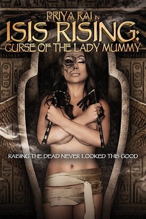 Isis Rising: Curse of the Lady Mummy (2013)