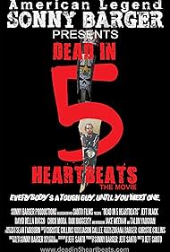 Dead in 5 Heartbea
