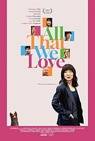 All That We Love (