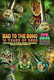 Bad to The Bong: 1