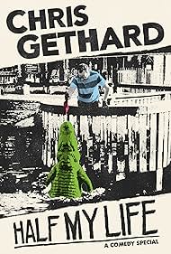 Chris Gethard Half