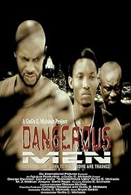Dangerous Men Firs