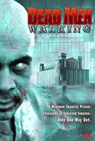 Dead Men Walking (