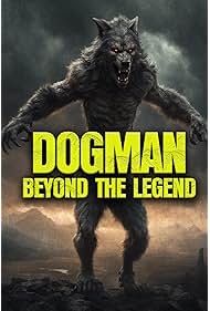 Dogman Beyond the 