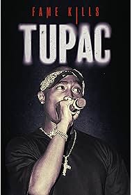 Fame Kills Tupac (