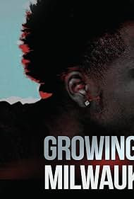 Growing Up Milwauk