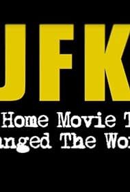 JFK The Home Movie