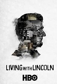 Living with Lincol
