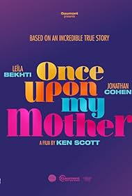 Once Upon My Mothe