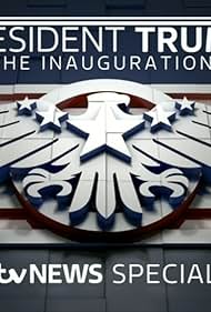 President Trump The Inauguration ITV News Special (2017)
