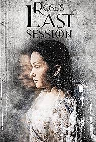 Roses Last Session