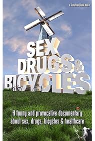 Sex, Drugs Bicycle