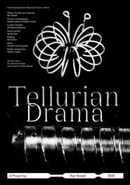 Tellurian Drama (2