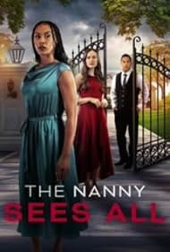 The Nanny Sees All