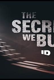 The Secrets We Bur