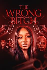 The Wrong Bitch (2