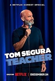 Tom Segura: Teache