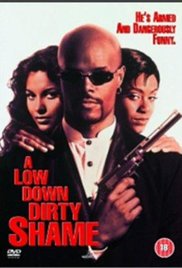 A Low Down Dirty S