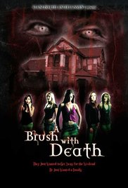 A Brush with Death