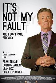 Its Not My Fault a