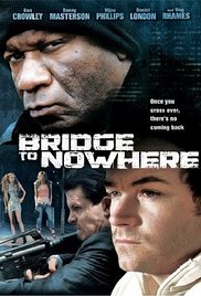 The Bridge to Nowh